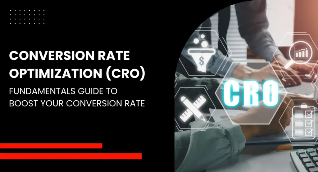 What Is Conversion Rate Optimization