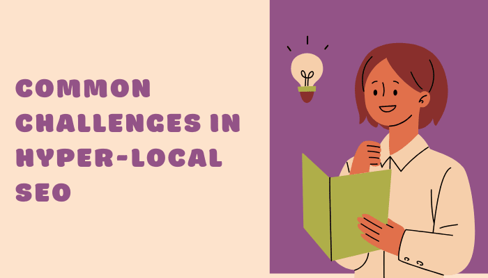 Common Challenges in Hyper-Local SEO
