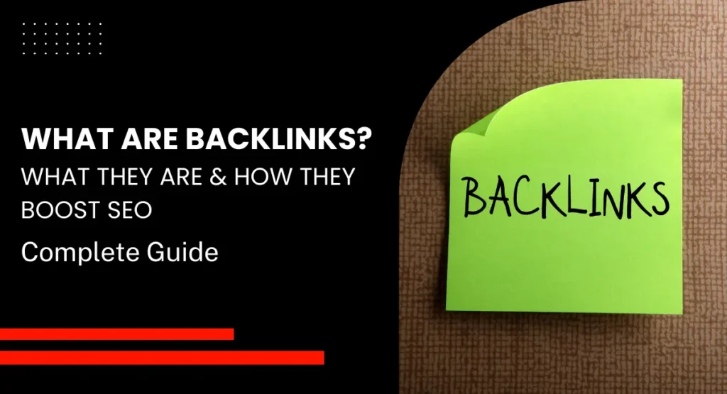 what are backlinks and how they boost seo complete guide