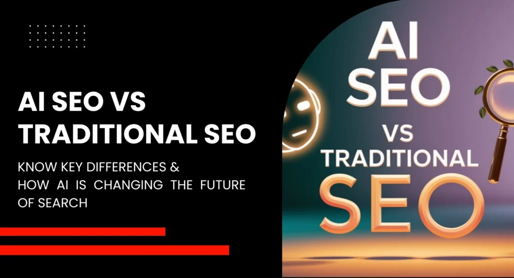 AI SEO vs Traditional SEO