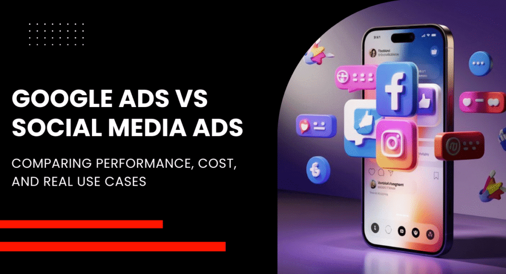 Google Ads VS Social Media Ads