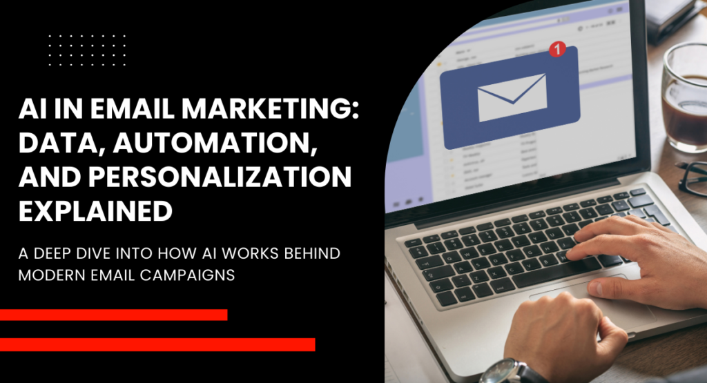 AI In Email Marketing- Enhanced Strategies