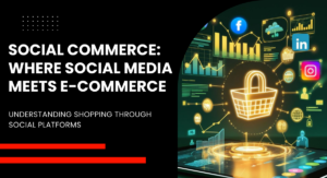 What Is Social Commerce? Strategy, Benefits, and Best Platforms