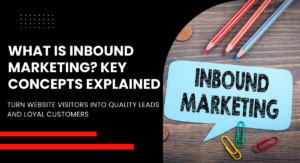 Inbound Marketing: A Practical Guide to Attract, Engage & Convert