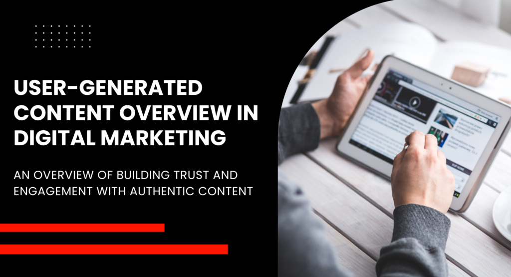 How to Leverage User-Generated Content to Grow Your Brand