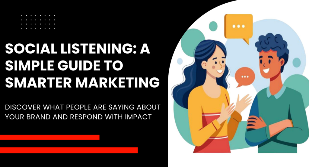 What Is Social Listening? Key Benefits for Digital Marketing