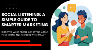 What Is Social Listening? Key Benefits for Digital Marketing