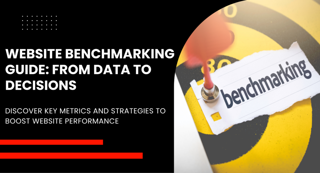 What Is Website Benchmarking? A Complete Guide for Businesses