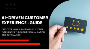 AI-Driven Customer Experience in Digital Marketing